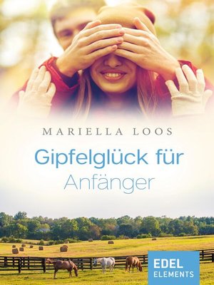 cover image of Gipfelglück für Anfänger